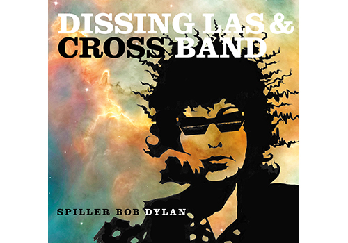 Dissing, Las & Cross spiller Dylan